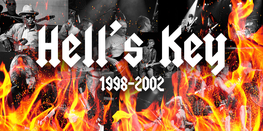Hell's Key (1998-2002)